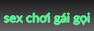 sex chơi gái gọi